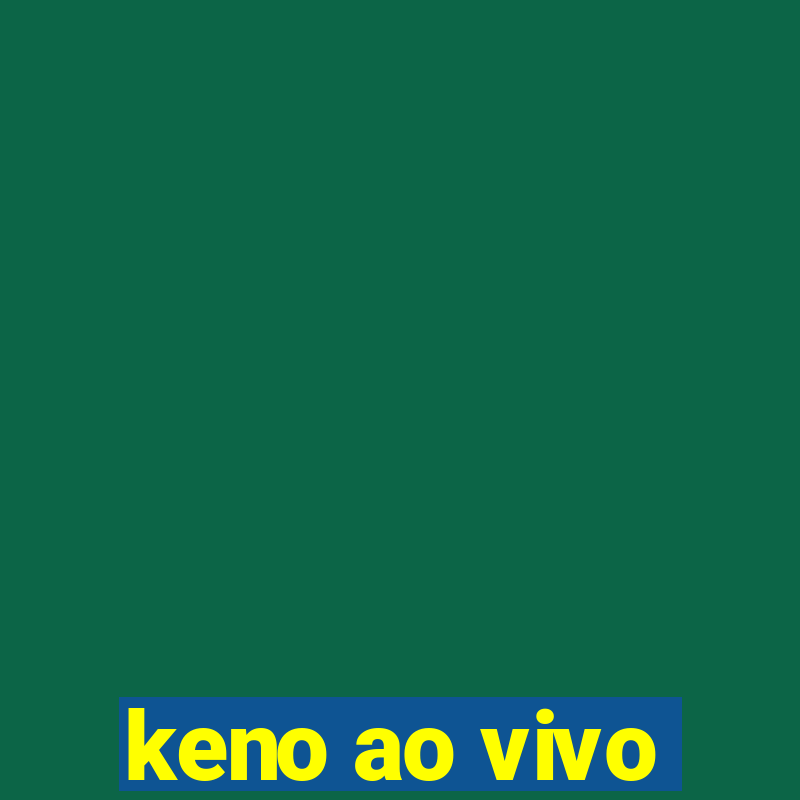 keno ao vivo