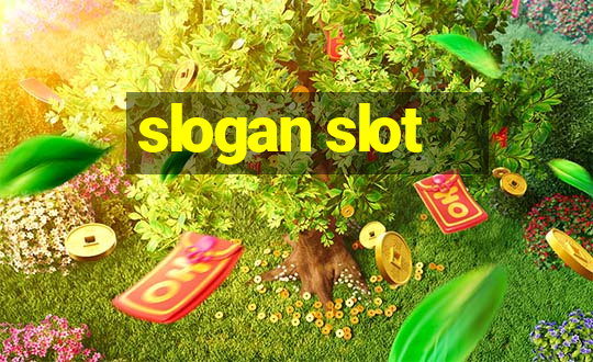 slogan slot