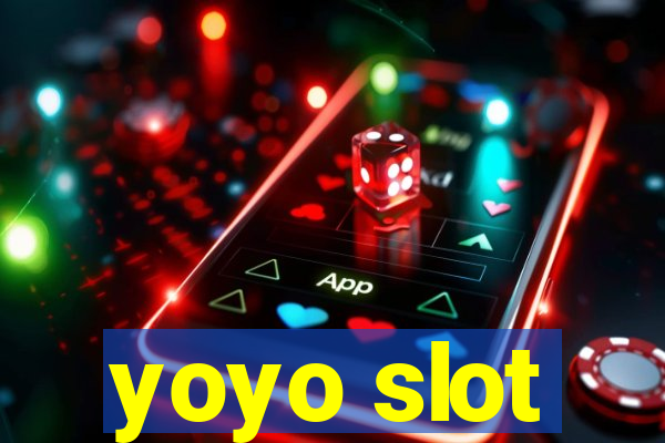 yoyo slot