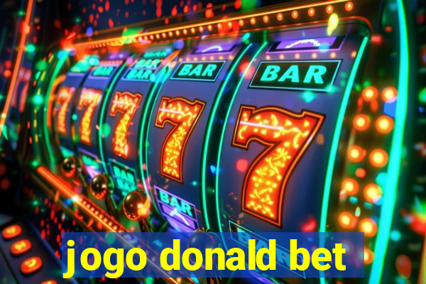 jogo donald bet