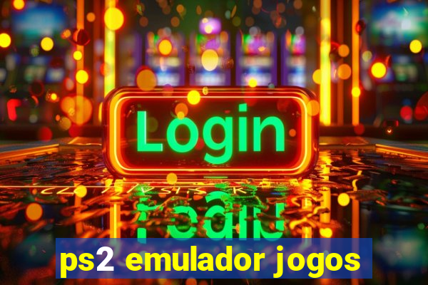 ps2 emulador jogos