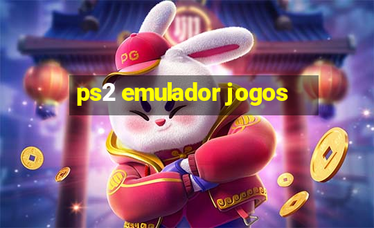 ps2 emulador jogos