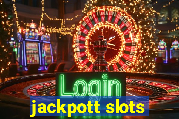 jackpott slots