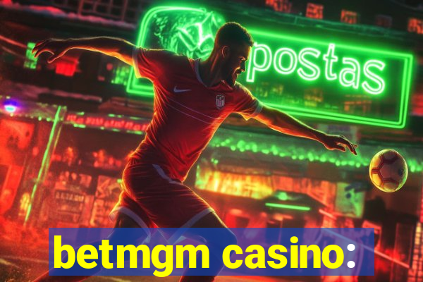 betmgm casino: