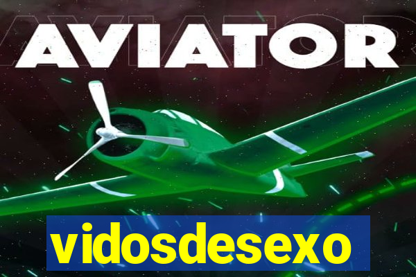 vidosdesexo