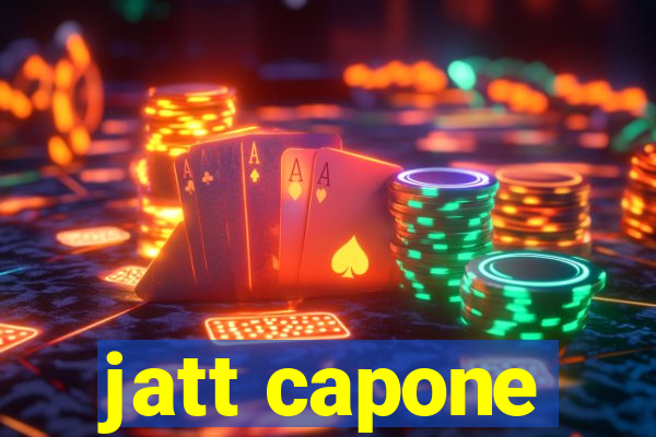 jatt capone