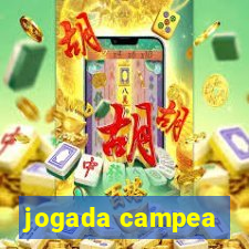 jogada campea