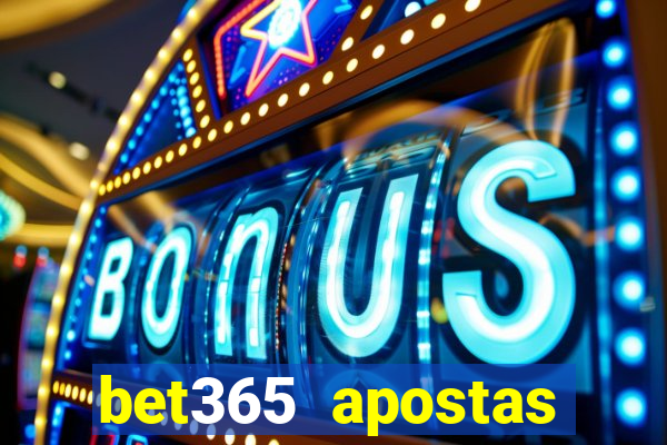 bet365 apostas online oficial