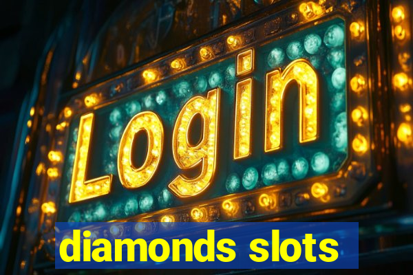 diamonds slots