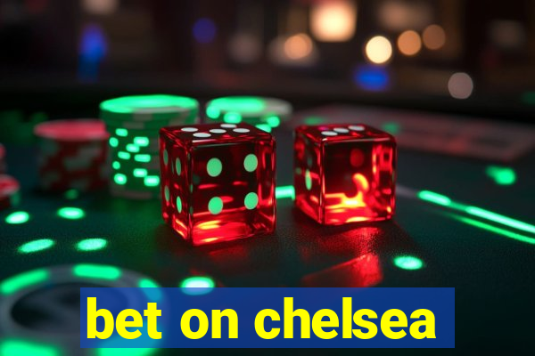 bet on chelsea