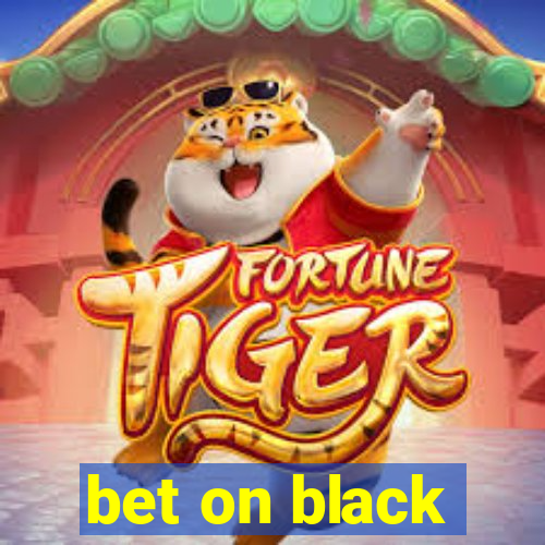 bet on black