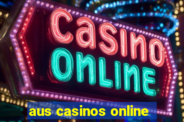 aus casinos online