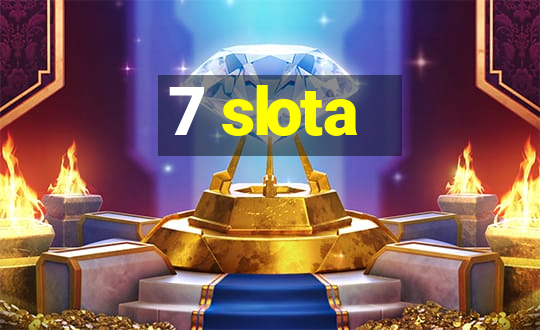 7 slota