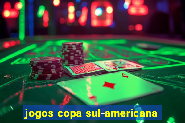 jogos copa sul-americana