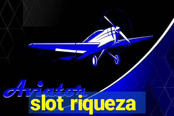 slot riqueza