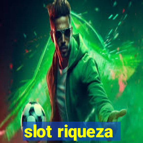 slot riqueza