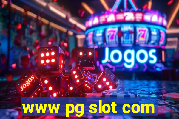 www pg slot com