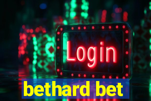 bethard bet