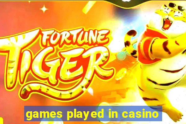 games played in casino