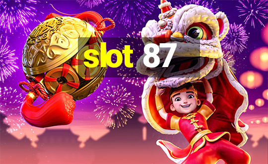 slot 87