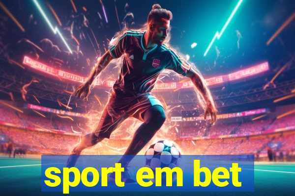 sport em bet