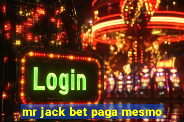 mr jack bet paga mesmo