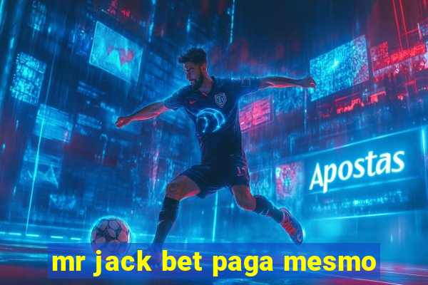 mr jack bet paga mesmo