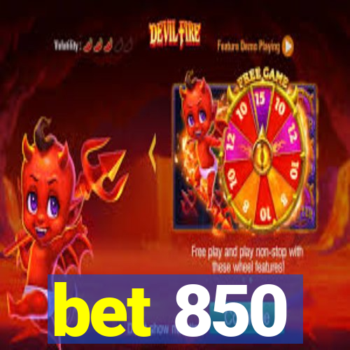 bet 850