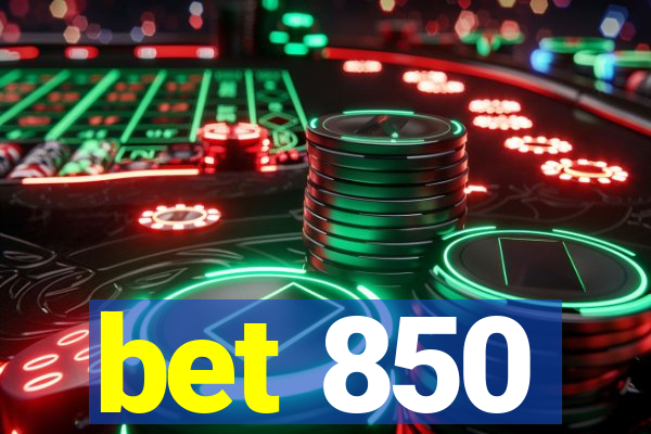 bet 850