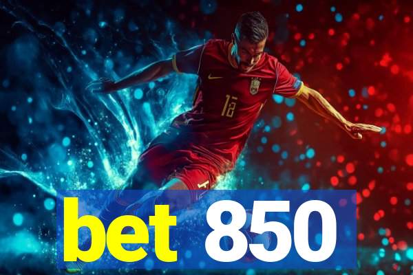 bet 850