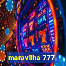 maravilha 777