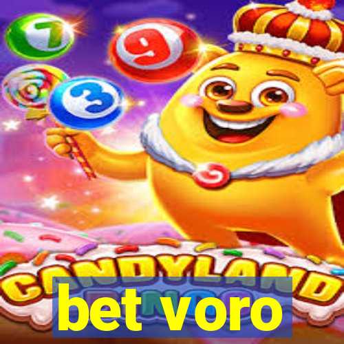 bet voro