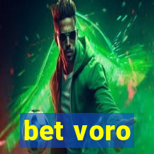 bet voro