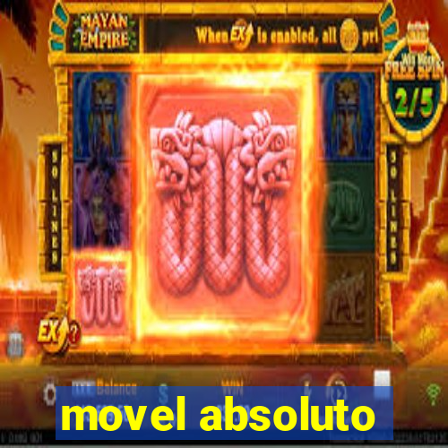 movel absoluto