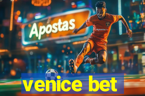 venice bet