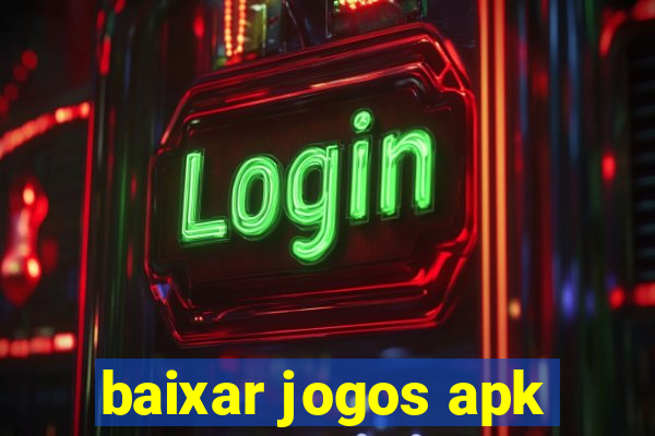 baixar jogos apk