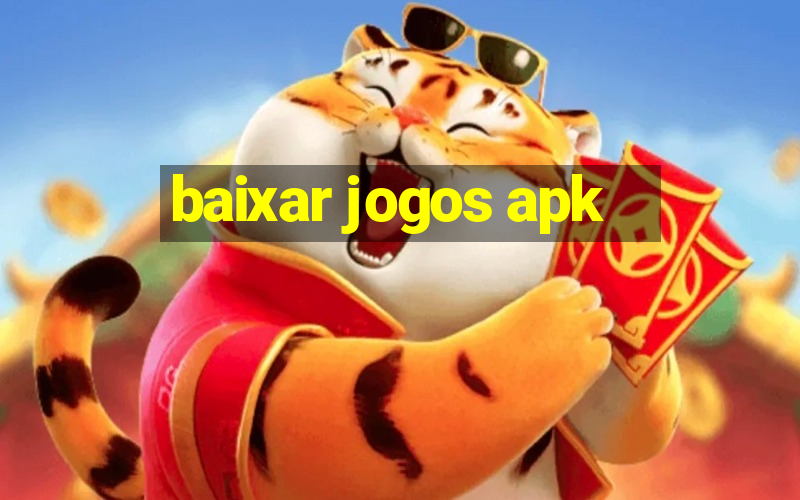 baixar jogos apk