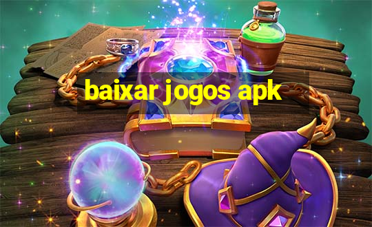 baixar jogos apk