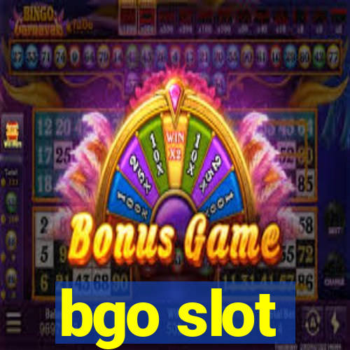 bgo slot