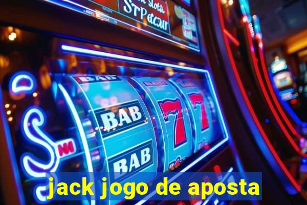 jack jogo de aposta