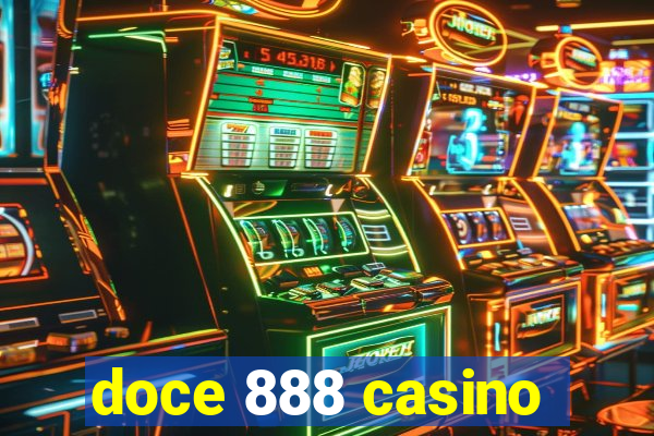 doce 888 casino