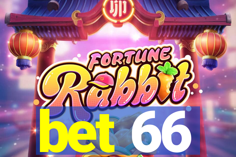 bet 66