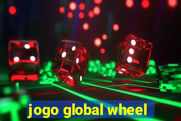 jogo global wheel