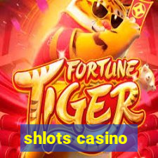 shlots casino