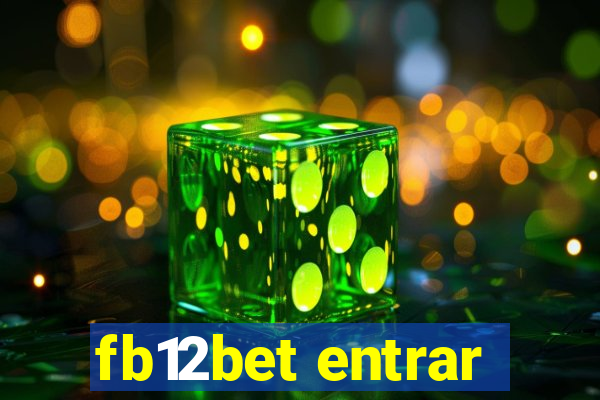 fb12bet entrar