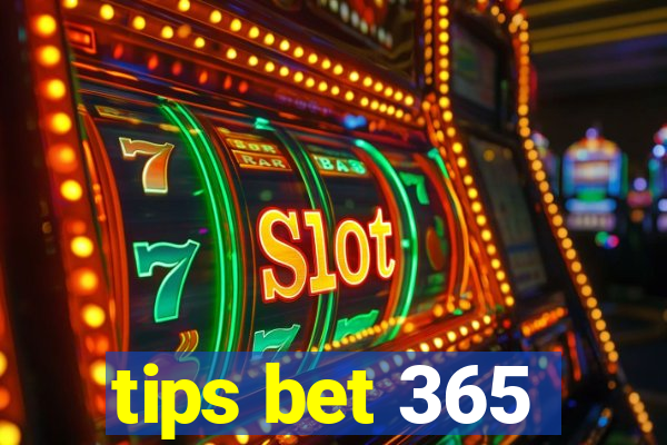 tips bet 365