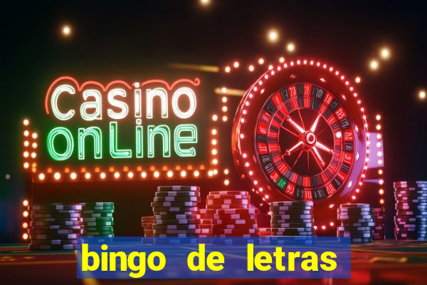 bingo de letras para imprimir gratis