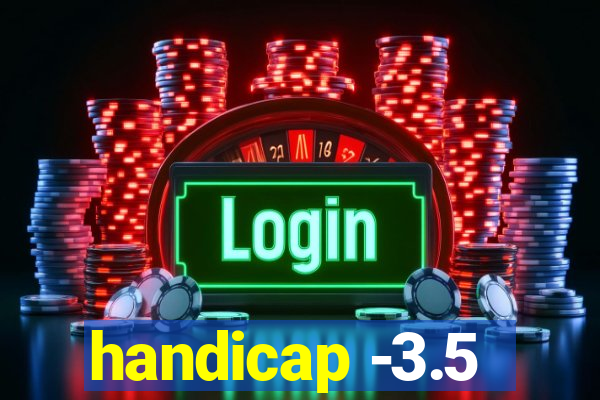 handicap -3.5