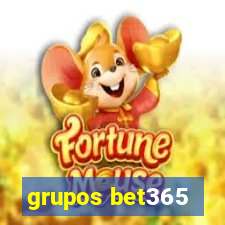 grupos bet365