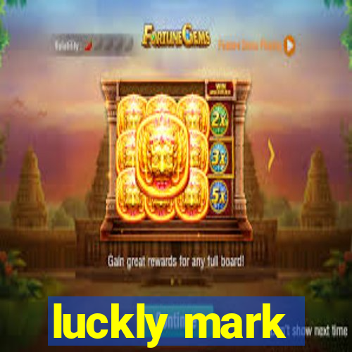 luckly mark